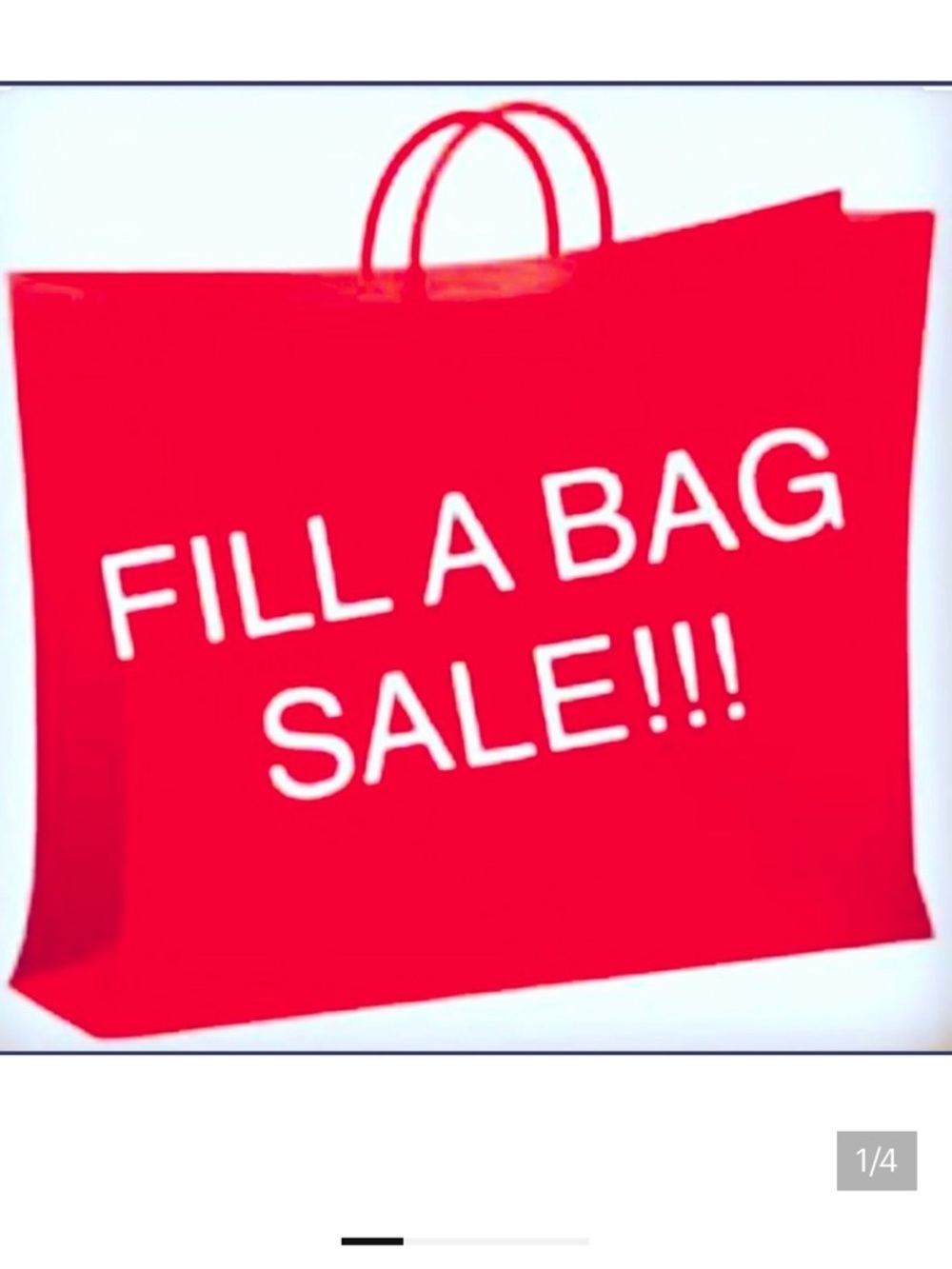 FILL A BAG SALE!!!